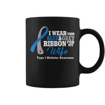 I Wear Blue And Gray For My Wife Type 1 Diabetes Coffee Mug | Mazezy