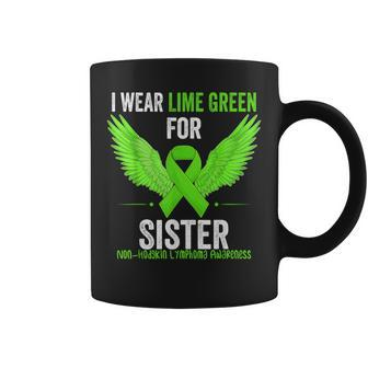 I Wear Lime Green For My Sister Non Hodgkins Lymphoma Ribbon Coffee Mug | Mazezy