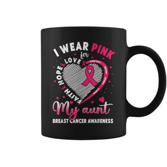 I Wear Pink For My Aunt Breast Cancer Awareness Support Coffee Mug | Mazezy