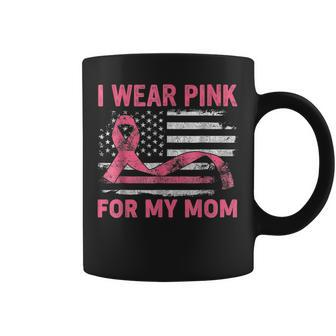 I Wear Pink For My Mama American Breast Cancer Support Squad Coffee Mug | Mazezy CA