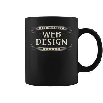 Web Teacher Let's Talk About Web Coffee Mug | Mazezy
