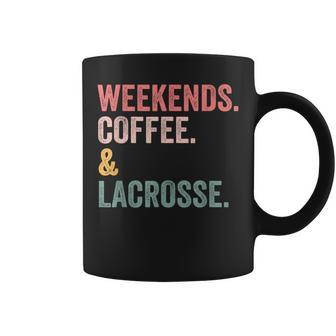 Weekends Coffee And Lacrosse Funny Lacrosse Mom Mothers Day Coffee Mug - Seseable