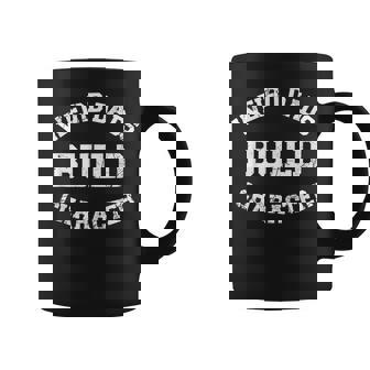 Weird Dads Build Character Funny Fathers Day Dad Birthday Coffee Mug | Mazezy