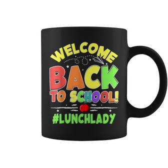 Welcome Back To School Lunch Lady Cafeteria Teacher Students Coffee Mug - Thegiftio UK
