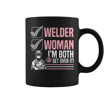 Welder Woman I'm Both Get Over It Welding Fabricator Coffee Mug | Mazezy