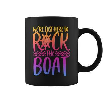 We're Just Here To Rock The Boat Matching Group Cruise Coffee Mug - Thegiftio UK