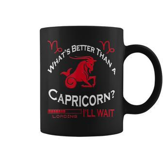 What's Better Than A Capricorn Team Capricorn Birthday Coffee Mug | Mazezy