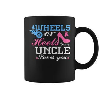 Wheels Or Heels Uncle Loves You Gender Reveal Party Coffee Mug | Mazezy