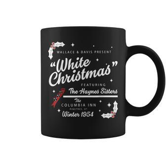 White Christmas Movie 1954 Xmas Song Haynes Sisters Xmas Coffee Mug | Mazezy