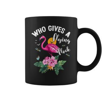 Who Gives A Flying Flock Cute Flamingo Lovers Bird Watchers Coffee Mug | Mazezy