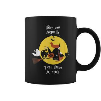 Why Yes Actually I Can Drive A Stick Funny Witch And Cat Coffee Mug | Mazezy