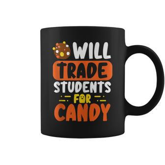 Will Trade Students For Candy Scary Halloween Teacher Joke Coffee Mug | Mazezy