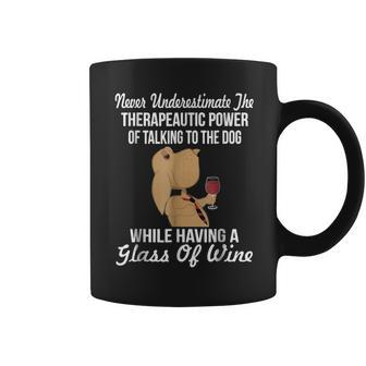 Wine Never Underestimate The Therapeautic Power Coffee Mug - Seseable