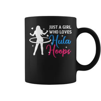 Womens Girl Who Loves Hula Hoop Hula Hooper Hooping Fitness Sports Coffee Mug - Monsterry DE