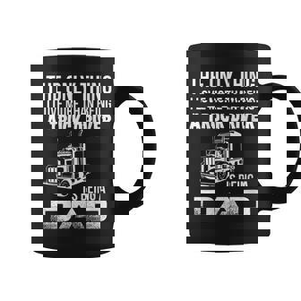 Womens Only Thing I Love More Than Being Truck Driver Is Being Dad Coffee Mug - Thegiftio UK