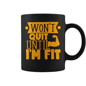 Wont Quit Until Fit Muscles Weight Lifting Body Building Coffee Mug - Monsterry