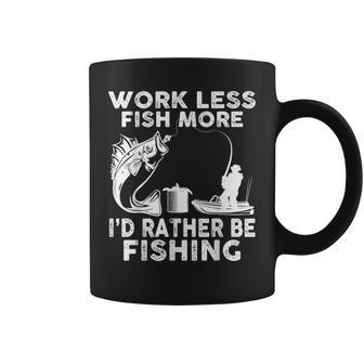 Work Less Fish More Id Rather Be Fishing Lover Fisherman Gifts For Fish Lovers Funny Gifts Coffee Mug | Mazezy DE
