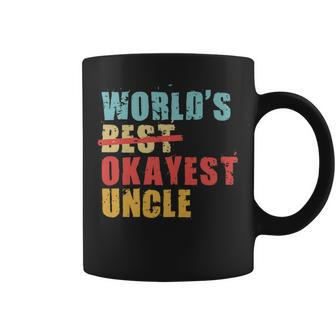 Worlds Best Okayest Uncle Acy014b Coffee Mug | Mazezy DE