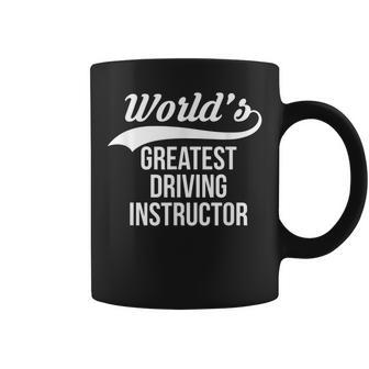 Worlds Greatest Driving Instructor Gifts Car Driver Parking Driver Funny Gifts Coffee Mug | Mazezy