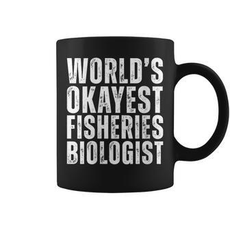 World's Okayest Fisheries Biologist Coworker Coffee Mug | Mazezy UK