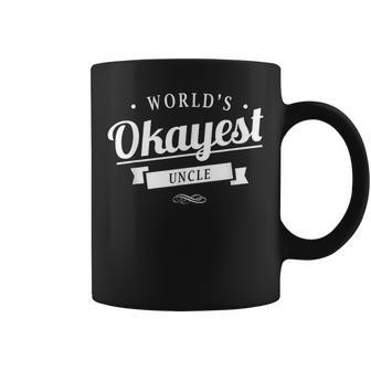 Worlds Okayest Uncle - Coffee Mug | Mazezy UK