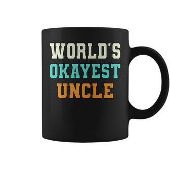 Worlds Okayest Uncle Funny Joke Coffee Mug | Mazezy