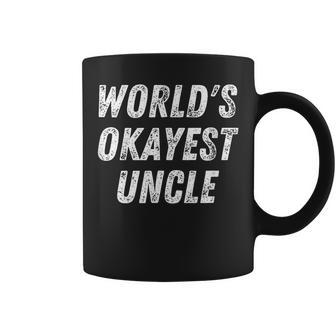 Worlds Okayest Uncle Funny Uncle Birthday Best Uncle Coffee Mug | Mazezy CA