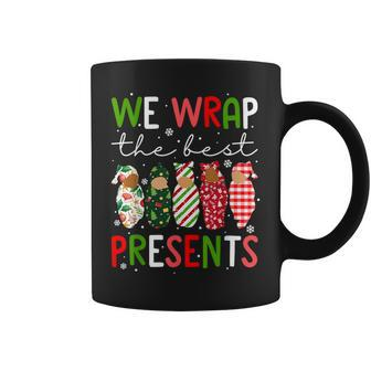 We Wrap The Best Presents L D Nicu Mother Baby Nurse Xmas Coffee Mug - Monsterry