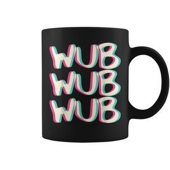 Wub Wub Wub Outfit I Trippy Edm Festival Clothing Techno Coffee Mug | Mazezy