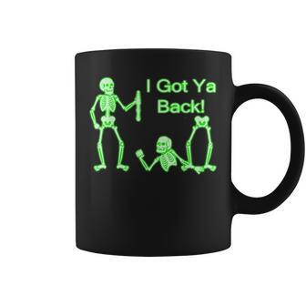 I Got Ya Back Skeleton Glow In The Dark Coffee Mug | Mazezy