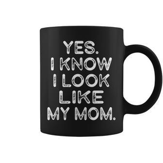 Yes I Know I Look Like My Mom Daughter Print Coffee Mug | Mazezy