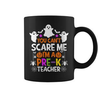 You Cant Scare Me Im A Pre-K Teacher Funny Halloween Funny Halloween Funny Gifts Coffee Mug | Mazezy