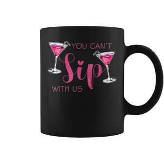You Cant Sip With Us Bridal Party Maid Of Honor - Bache Coffee Mug - Seseable