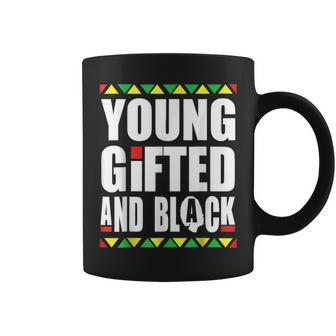 Young Gifted And Black History Month Junenth Boys Girls Coffee Mug - Seseable