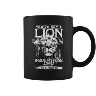 You've Got A Lion Inside Of Those Lungs Praise The Lord Coffee Mug | Mazezy