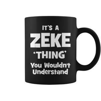 Zeke Thing Name Family Reunion Funny Family Reunion Funny Designs Funny Gifts Coffee Mug | Mazezy DE