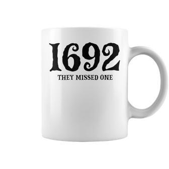 1692 They Missed One Coffee Mug - Thegiftio UK