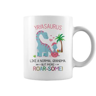 Yayasaurus Like A Normal Grandma But More Roar-Some  Coffee Mug