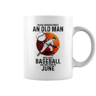 An Old Man Who Loves Basketball And Was Born In June Old Man Funny Gifts Coffee Mug | Mazezy