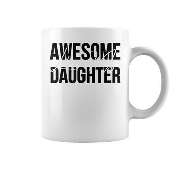 Awesome Like My Daughter Funny Dad 2023 Men Fathers Day Gift For Mens Coffee Mug | Mazezy AU
