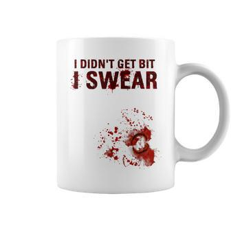 Bloody I Didn't Get Bit Zombie Bite Halloween Coffee Mug | Mazezy
