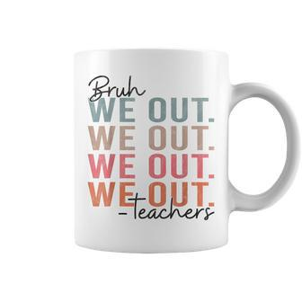Bruh We Out Teachers Happy Last Day Of School Hello Summer Coffee Mug | Mazezy DE