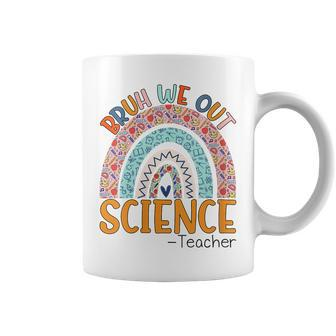 Bruh We Out Teachers Summer Science Teacher Student Rainbow Coffee Mug | Mazezy