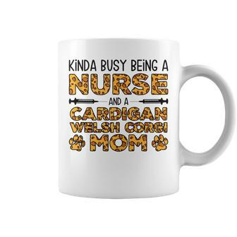 Busy Being Nurse Dog Mother - Cardigan Welsh Corgi Mom Coffee Mug | Mazezy