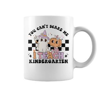 You Can't Scare Me I Teach Kindergarten Teacher Halloween Coffee Mug - Monsterry