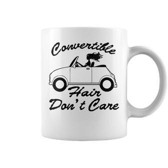 Convertible Hair Dont Care Funny Summer Driving Gift For Womens Summer Funny Gifts Coffee Mug | Mazezy