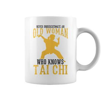 Cool Tai Chi Gift Women Funny Never Underestimate Old Woman Gift For Womens Coffee Mug - Seseable