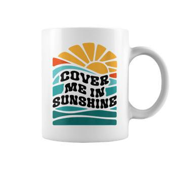 Cover Me In Sunshine Coffee Mug - Thegiftio UK