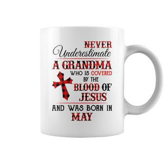 Covered By The Blood Of Jesus And Was Born In May Gift For Womens Coffee Mug - Seseable