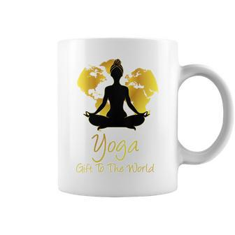 Cute Yoga A Gift To The World For Yoga Life Gift For Womens Yoga Funny Gifts Coffee Mug | Mazezy